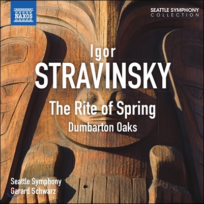 Gerard Schwarz 스트라빈스키: 봄의 제전, 협주곡 &#39;덤바튼 오크스&#39; (Stravinsky: The Rite Of Springs, Dumbarton Oaks)