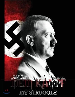 Mein Kampf - My Struggle