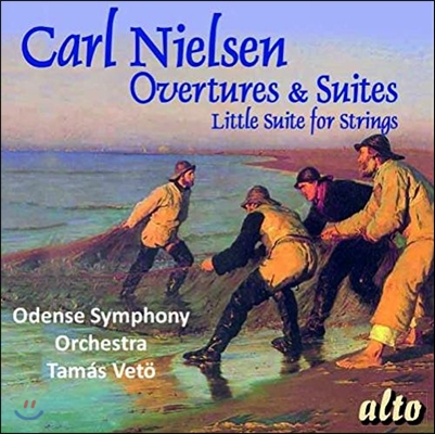 Tamas Veto 칼 닐센: 서곡과 모음곡 - 현을 위한 작은 모음곡 (Carl Nielsen: Overtures &amp; Suites - Little Suite for Strings)
