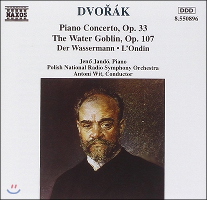 Jeno Jando / Antoni Wit 드보르작: 피아노 협주곡, 물의 요정 (Dvorak: Piano Concerto Op.33, The Water Goblin[Vodnik] Op.107)