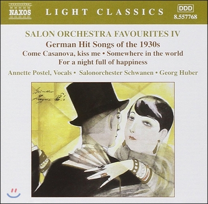 Annette Postel 살롱 오케스트라 선집 4 - 1930년대 독일 히트송 (Salon Orchestra Favourites Vol.4 - German Hit Songs of the 1930s)