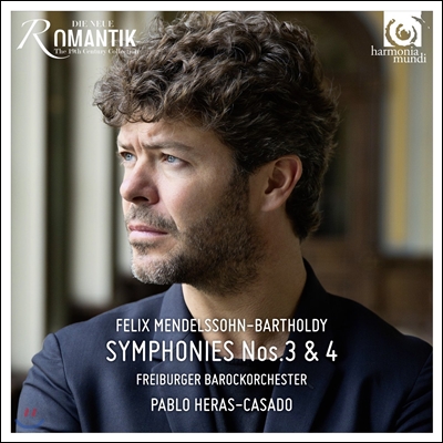 Pablo Heras-Casado 멘델스존: 교향곡 3번, 4번 - 프라이부르크 바로크 오케스트라, 파블로 에라스-카사도 (Mendelssohn: Symphonies Nos. 3 &amp; 4)
