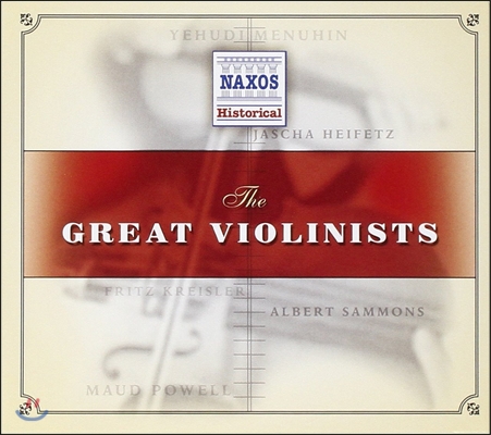 더 그레이트 바이올리니스트 - 프리츠 크라이슬러 / 아돌프 부쉬 / 야샤 하이페츠 / 에후디 메뉴힌 (Introducing The Great Violinists)
