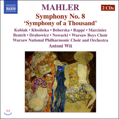 Antoni Wit 말러: 교향곡 8번 &#39;천인 교향곡&#39; (Mahler: Symphony No.8 &#39;Symphony of a Thousand&#39;)
