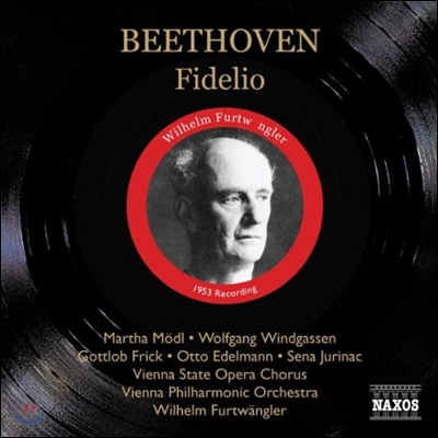 Wilhelm Furtwangler 베토벤: 오페라 &#39;피델리오&#39; - 빌헬름 푸르트뱅글러 (Beethoven: Opera &#39;Fidelio&#39;)