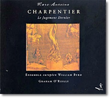 Ensemble Europeen William Byrd 샤르팡티에 : 최후의 심판 (Marc-Antoine Charpentier: Le Jugement Dernier)