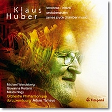 Huber : Intarsi, James Joyce Chamber Music, Protuberanzen, Tenebrae