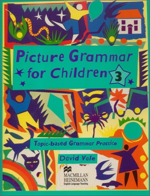 Picture Grammar for Children 3 : Student Book