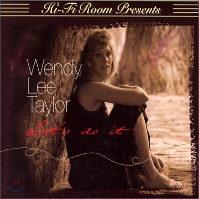 Wendy Lee Taylor - Let&#39;s Do It