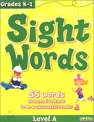 Sight Words, Level A: 55 Words You Need to Know to Be a Successful Reader (Paperback)