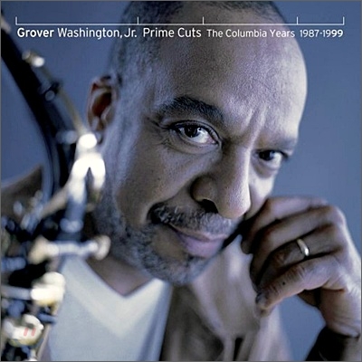 Grover Washington, Jr. - Prime Cuts : Columbia Years 1987-1999