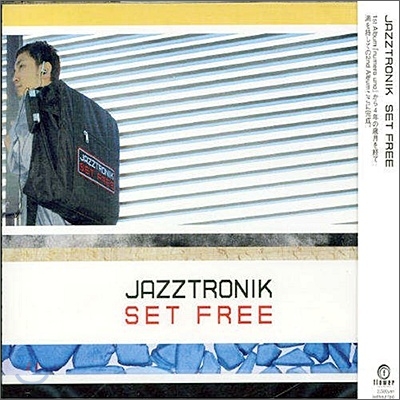 Jazztronik - Set Free