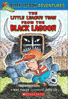 Black Lagoon Adventures #10: The Little League Team from the Black Lagoon