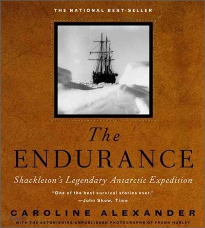 The Endurance: Shackleton's Legendary Antarctic Expedition (Hardcover)