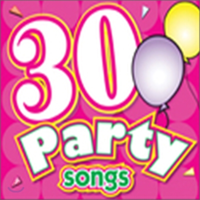 Party Song : 미국 캐나다 유치원에서 즐겨 부르는 파티송 30
