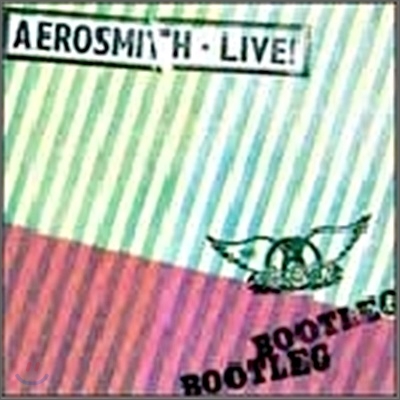 Aerosmith - Live! Bootleg