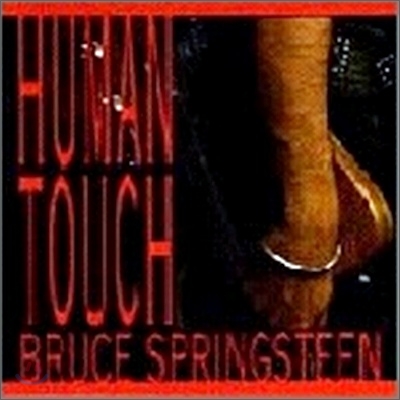 Bruce Springsteen - Human Touch