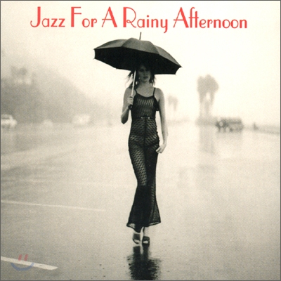 Jazz For A Rainy Afternoon