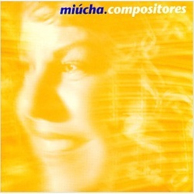 Miucha - Compositores