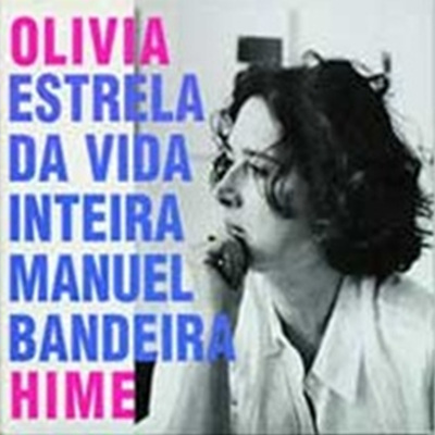 Olivia Hime - Estrela da Vida Inteira