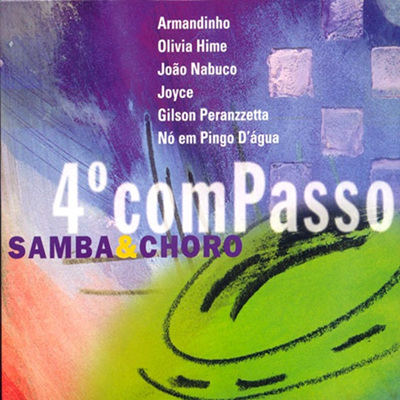 4&#186; Compasso - Samba &amp; Choro