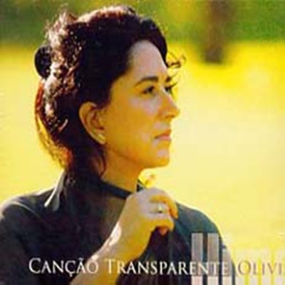 Olivia Hime - Cancao Transparente