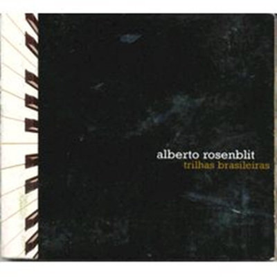 Alberto Rosenblit - Trilhas Brasileiras