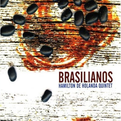 Brasilianos - Hamilton de Holanda Quinteto