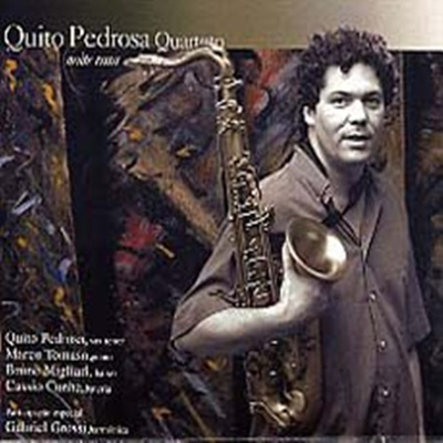 Quito Pedrosa - Quarteto