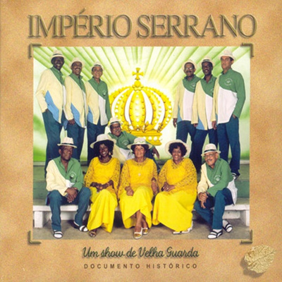 Um Rhoaw De Velha Guarda - Imperio Serrano