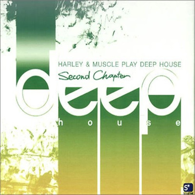 Harley & Muscle - Play Deep House "2nd Chapter"