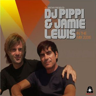 Dj Pippi &amp; Jamie Lewis - In The Mix 2006