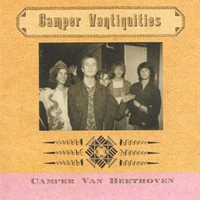 Camper Van Beethoven - Camper Vantiquities