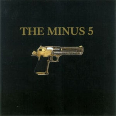 The Minus 5 - The Gun Album