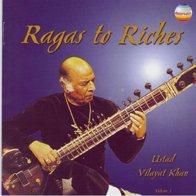 우스타드 빌라야트 칸 - Ragas To Riches 1집