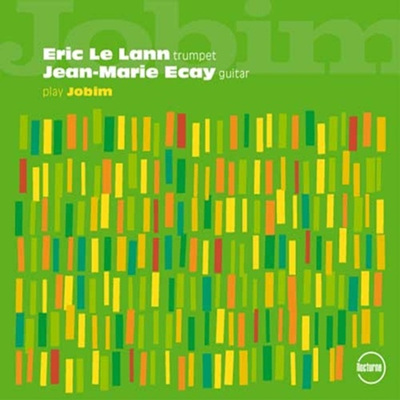 Eric Le Lann & Jean-Marie Ecay (에릭 르 랑 & 장마리 이카이) - Play Jobim