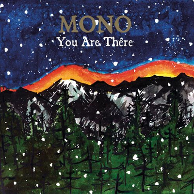 Mono - You Are There [2 LP]