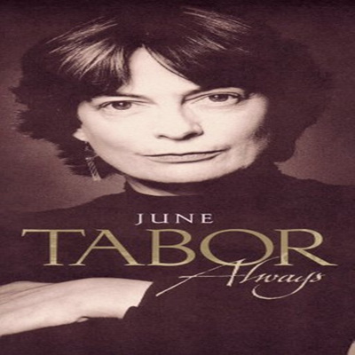 June Tabor - Always