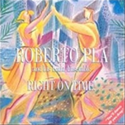 로베르토 플라 라틴 앙상블 (Roberto Pla And His Latin Ensemble) - Right On Time!