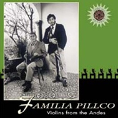 파밀리아 필코 - 안데스 산맥의 바이올린 음악