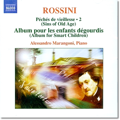 Alessandro Marangoni 로시니: 피아노 작품 2집 (Rossini: Complete Piano Music 2)
