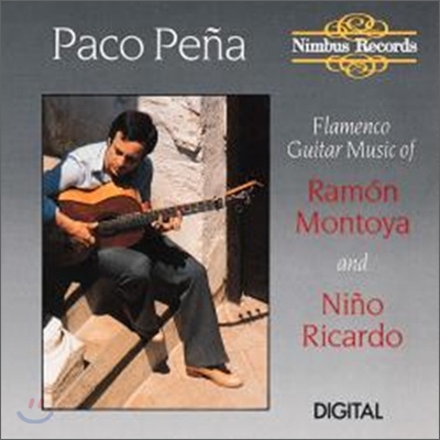 파코 페냐(Paco Pena) - 라몬 몬토야와 니뇨 리카르도 플라멩코 기타 음악 걸작선