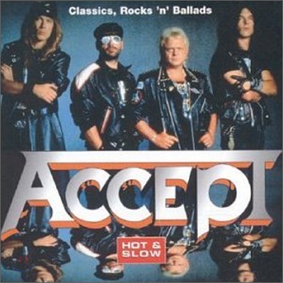 Accept - Hot & Slow: Classics, Rocks 'N' Ballads