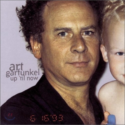 Art Garfunkel - Up &#39;Til Now