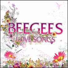 Bee Gees  - Love Songs