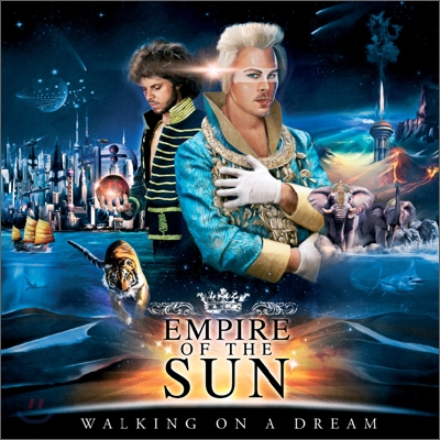 Empire Of The Sun - Walking On A Dream