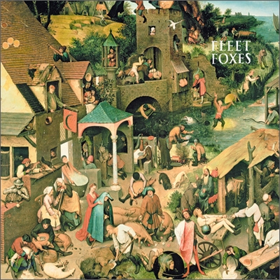 Fleet Foxes - Fleet Foxes