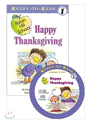 Ready-To-Read Level 1 : (Robin Hill School) Happy Thanksgiving (Book & CD)