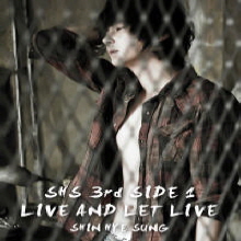 신혜성 - 3집 Side 1 ' Live And Let Live' (Digipack)