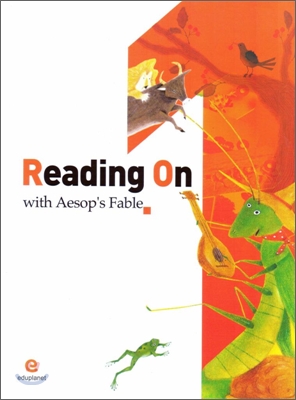 Reading on with Aesop&#39;s Fable 1 : Student Book